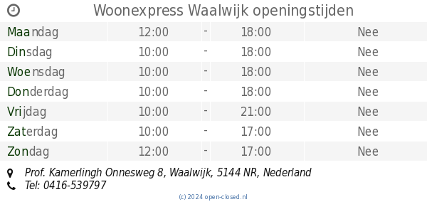 Woonexpress Waalwijk openingstijden, Kamerlingh Onnesweg