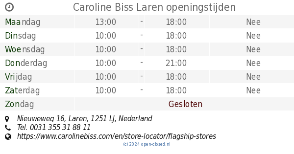 Caroline Biss Laren openingstijden Nieuweweg 16