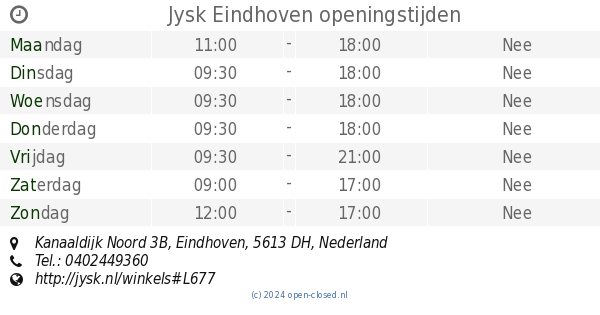 Transparant horizon Eigenwijs Jysk Eindhoven openingstijden, Kanaaldijk Noord 3B