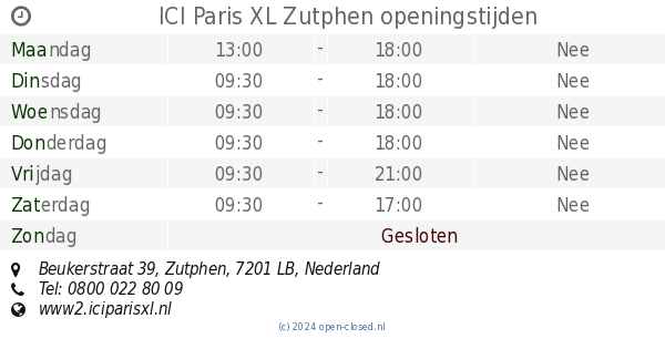 Slim Reactor zacht ICI Paris XL Zutphen openingstijden, Beukerstraat 39