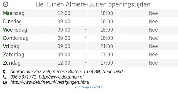 De Tuinen AlmereBuiten openingstijden, Noordeinde 257259